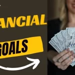 Financial goals for every stage of life