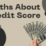 Myths About Credit Score