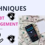 What are the techniques of debt management?