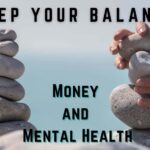 Balancing Money and Mental Health