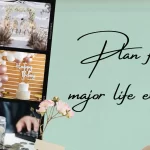 Plan for major life events